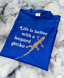 Life Better with Leopard Gecko Kids' T-Shirt