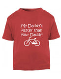 My Daddy's Faster Cycling T-Shirt