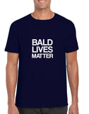 Bald Lives Matter Funny Men's T Shirt