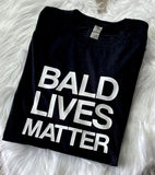 Bald Lives Matter Funny Men's T Shirt