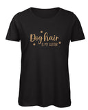 Dog Hair is my Glitter Ladies' T Shirt