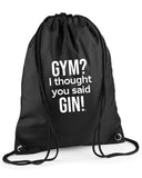 Gym I Thought You Said Gin Drawstring Bag