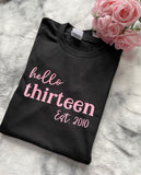 Hello Thirteen 13th Birthday T Shirt