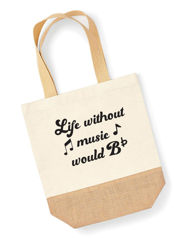 Life Without Music Would Be Flat Tote Bag