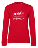 May You Never Be Too Old Ladies' Christmas Sweatshirt