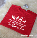 May You Never Be Too Old Ladies' Christmas Sweatshirt