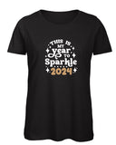 My Year to Sparkle 2024 Ladies' T Shirt
