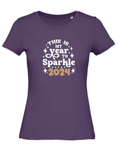 My Year to Sparkle 2024 Ladies' T Shirt
