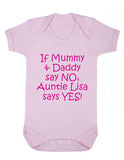 Personalised Auntie Says Yes Babygrow