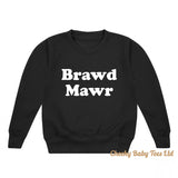 Brawd Mawr Welsh Sweatshirt