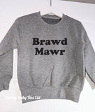 Brawd Mawr Welsh Sweatshirt