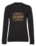 Crazy Christmas Lady Sweatshirt