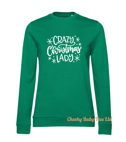 Crazy Christmas Lady Sweatshirt