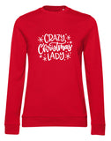 Crazy Christmas Lady Sweatshirt