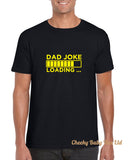 Dad Joke Loading Funny Men's T Shirt