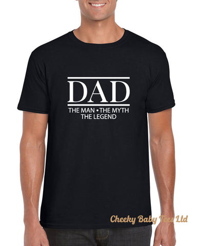 Dad The Man The Myth The Legend T Shirt
