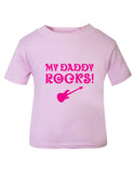 My Daddy Rocks Baby T-Shirt