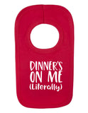 Dinner's on Me Baby Bib