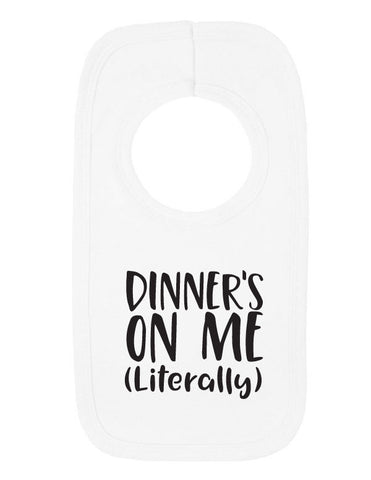 Dinner's on Me Baby Bib