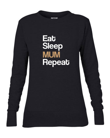 Eat Sleep Mum Repeat Women's Sweater