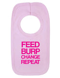 Feed Burp Change Repeat Funny Bib