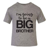 I'm Going to be a Big Brother T Shirt