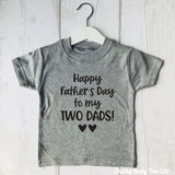 Happy Father's Day 2 Dads T Shirt