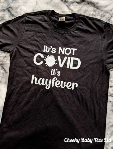 Hayfever not Covid Men's T Shirt