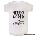 Hello World I'm Personalised Baby Grow