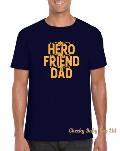 Hero Friend Dad Men's T Shirt