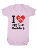 I Love My Two Daddies LGBT Babygrow