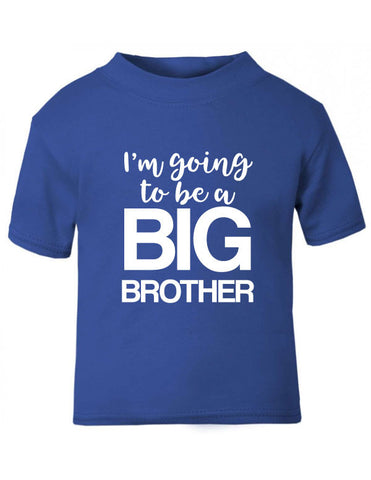 I'm Going to be a Big Brother T Shirt