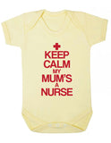 Keep Calm My Mum's a Nurse Baby Grow