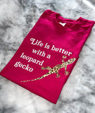 Life Better with Leopard Gecko Kids' T-Shirt