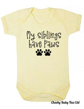 My Siblings Have Paws Baby Grow