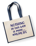 Nothing in This Bag is Mine Tote Bag