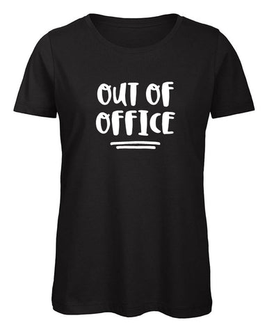 Out of Office Women's T Shirt
