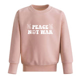 Peace Not War Kids' Sweatshirt