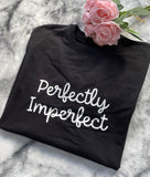 Perfectly Imperfect Ladies' Sweatshirt