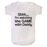 Shh I'm Watching the Game with Daddy Baby Grow