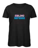 Sibling Referee Women's T Shirt