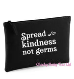 Spread Kindness Not Germs Pouch