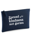 Spread Kindness Not Germs Pouch