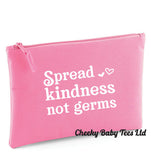 Spread Kindness Not Germs Pouch