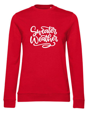 Sweater Weather Ladies' Sweatshirt