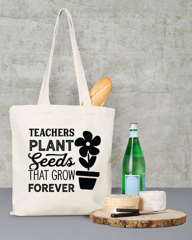 Teachers Plant Seeds Tote Bag