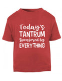 Today's Tantrum Funny Baby T-Shirt